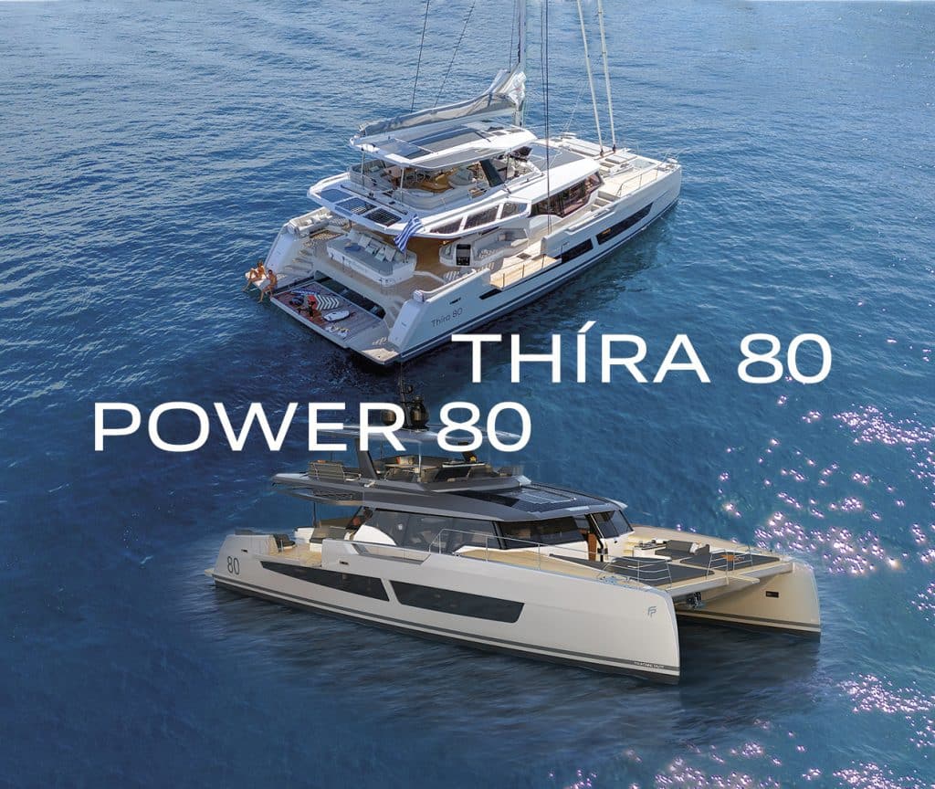 Erleben Sie zwei unserer neuesten Highlights live vor Ort: den Segelkatamaran Thíra 80 sowie den Motorkatamaran Power 80.